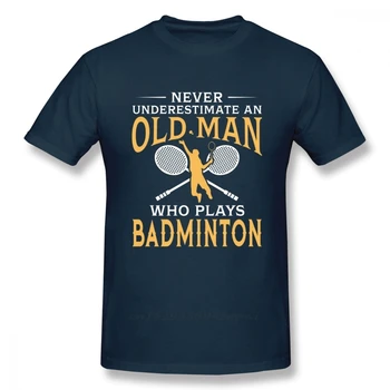 Niciodată să nu Subestimezi Un Om Bătrân Care Joacă Badminton Tricou Pentru Barbati cu Maneci Scurte Casual, design de Top Baieti Punk Designer de Streetwear