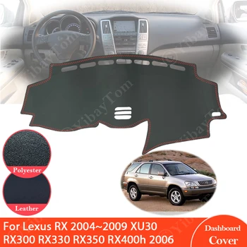 Pentru Lexus RX 2004~2009 XU30 Anti-Alunecare din Piele Mat tabloul de Bord Capac Parasolar Proteja Accesorii Auto RX300 RX330 RX350 RX400h 2006