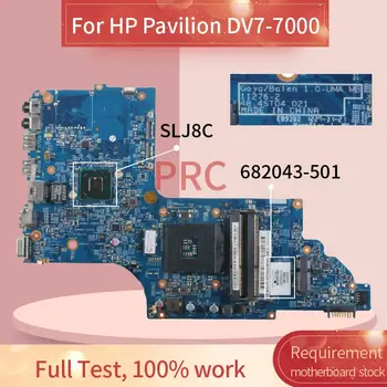 682043-501 682043-601 Pentru HP Pavilion DV7-7000 Laptop placa de baza 11276-2 SLJ8C DDR3 Placa de baza
